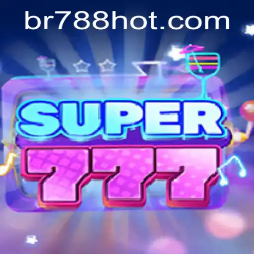 Introdução ao Super777: Descubra as Emoções do Jogo Destacado pela BR788.COM